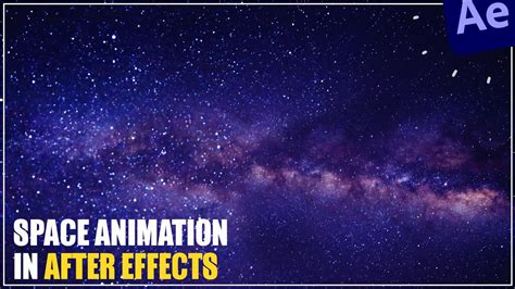 Space Animation In After Effects Tutorials Cg Animation Tutorials