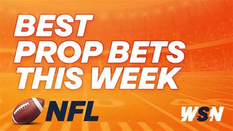 Nfl Player Props Best Nfl Prop Bets Today