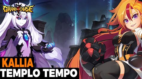 TESTANDO A KALLIA NO TEMPLO DO TEMPO F2P GRAND CHASE CLASSIC YouTube