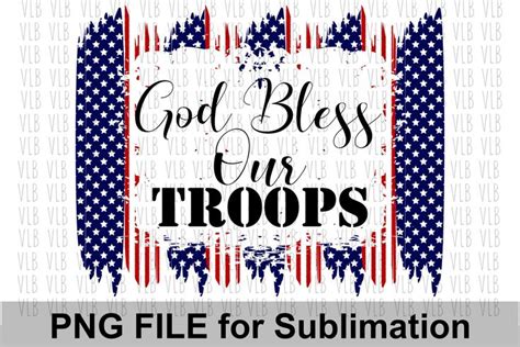 GOD BLESS OUR Troops Png File American Patriotic Etsy Troops