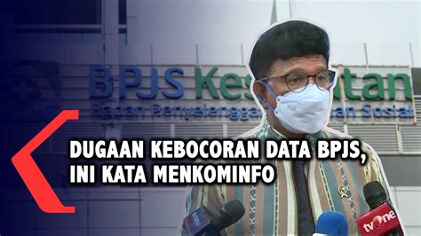 Menkominfo Angkat Bicara Soal Dugaan Kebocoran Data Peserta Bpjs Kesehatan