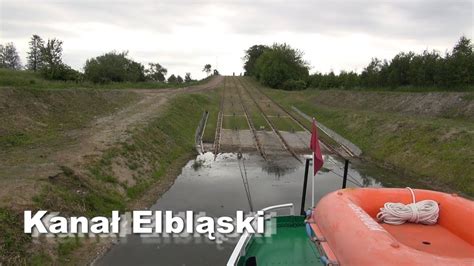 Kanał Elbląski - Elbląg canal - YouTube
