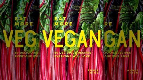 The 13 Best Vegan Cookbooks In 2023