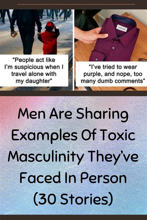 Men Are Sharing Examples Of Toxic Masculinity They’ve Faced In Person 30 Stories Person