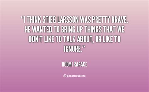 Stieg Larsson Quotes. QuotesGram