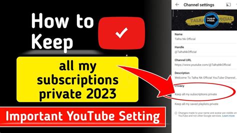 Keep All My Subscriptions Private 2023 Youtube