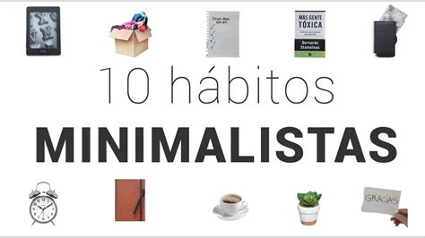 10 hábitos minimalistas para una vida mas simple YouTube