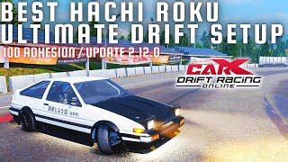 Hachi Roku Ultimate Drift Setup Adhesion Carx D Doovi