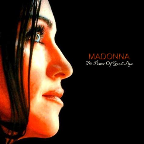 Madonna FanMade Covers The Power Of Goodbye