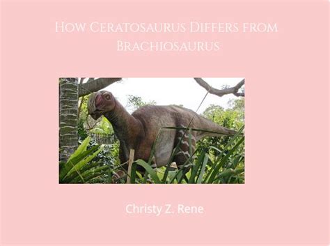 How Ceratosaurus Differs From Brachiosaurus Free Stories Online