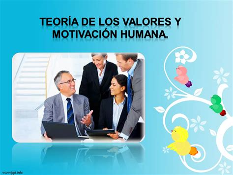 Teoria De Los Valores Y Motivacion Humana PPT Descarga Gratuita