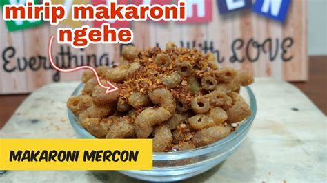 Resep Cara Membuat Makaroni Pedas Goreng Kering Makaroni Mercon