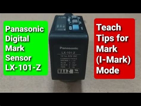 Panasonic Digital Mark Sensor LX 101 Z Teach Method Mark I Mark