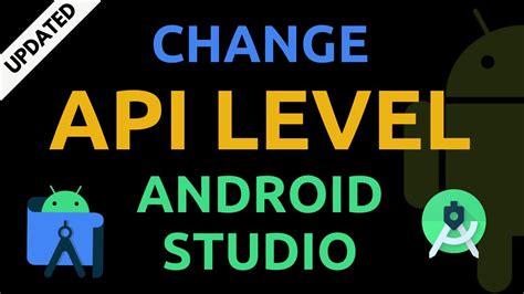 How To Change Api Level In Android Studio Updated Youtube