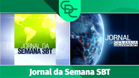 Cronologia De Vinhetas Do Jornal Da Semana SBT 2013 Atual YouTube