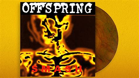 The Offsprings Smash Repressed On Limited Lava Vinyl Pre Order Here