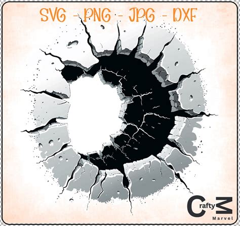 Bullet Hole Svg Hole In The Wall Png Vector Clipart Digital Download