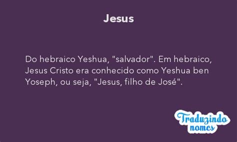 Significado Do Nome Jesus Detalhes E Origem Do Nome Jesus Nomes