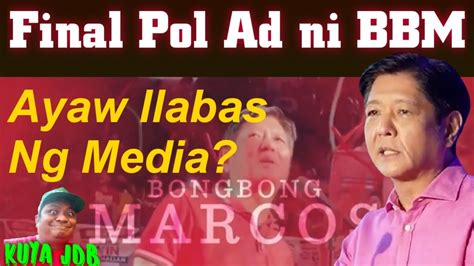 FINAL AD NI BBM NA AYAW ILABAS NG MEDIA ETO NA JDB Comments YouTube