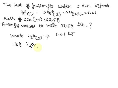 SOLVED The Heat Of Fusion For Water Is 6 01 KJ Mole And The Heat Of