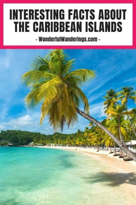 Interesting Facts About The Caribbean Islands