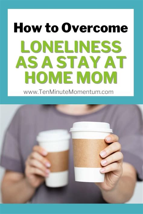 How To Overcome Loneliness As A Stay At Home Mom