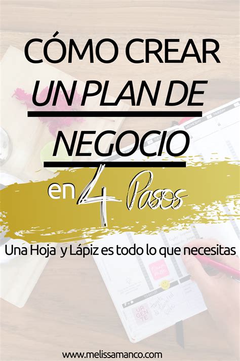 Cómo Crear Un Plan De Negocio En 4 Pasos Fuentes De Ingresos Online Para Mujeres Emprendedoras