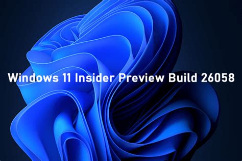 Windows 11 Insider Preview Build 26058 Canary Dev