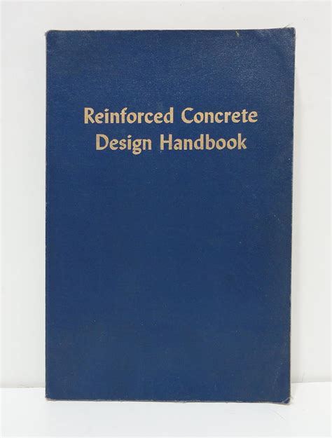 Reinforced Concrete Design Handbook Of The American Concrete Institute