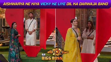 Bigg Boss 17 Update Aishwarya Ne Kiya Vicky Ke Liye Apne Dil Ka