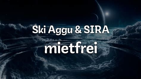 Ski Aggu Sira Mietfrei Letra Lyrics Official Music Video Youtube