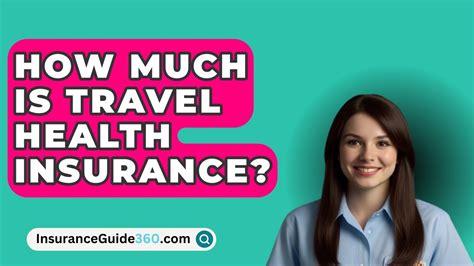 How Much Is Travel Health Insurance Youtube