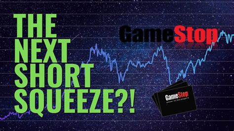 Gamestop Short Squeeze Explained Which Stocks Will Get Squeezed Next