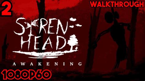 Siren Head Awakening Indie Horror Game Walkthrough 1080p60 Pc Full