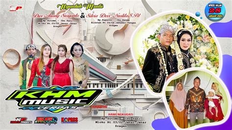 Live Campursari Khm Music Cerdas Sg Audio Kp Pro Wedding