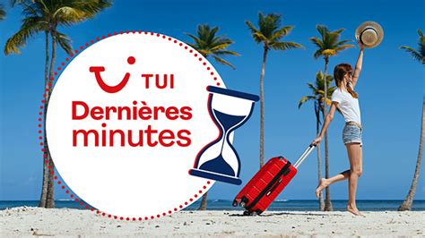 Tui Avec TUI des voyages pas chers tout compris toute l année et des