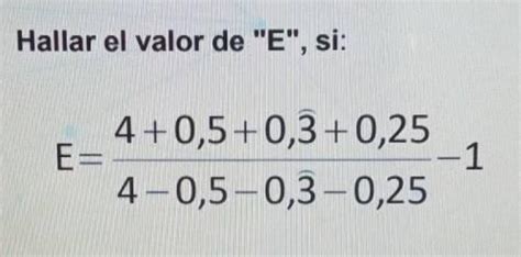 Hallar El Valor De E Si Brainly Lat