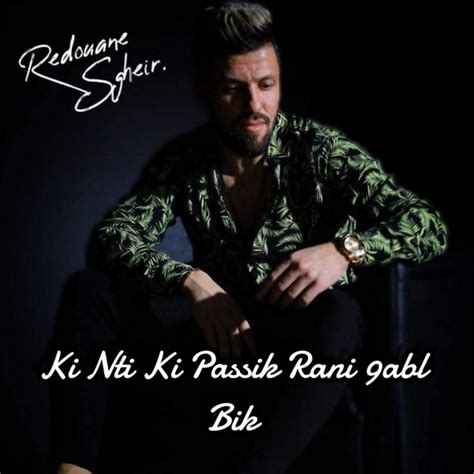 Ki Nti Ki Passik Song And Lyrics By Redouane Sghir Kader Zakzouk