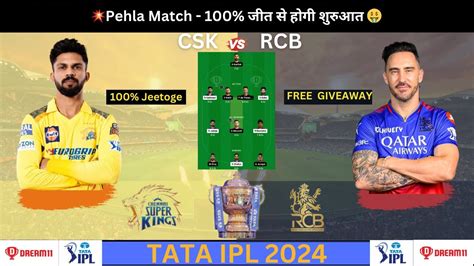 Csk Vs Rcb Dream11 Prediction Csk Vs Rcb Dream11 Team Ipl 2024 Match 1 Prediction