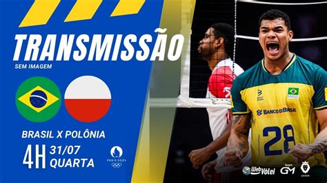 Brasil x Polônia Vôlei Paris 2024 saiba onde assistir ao vivo