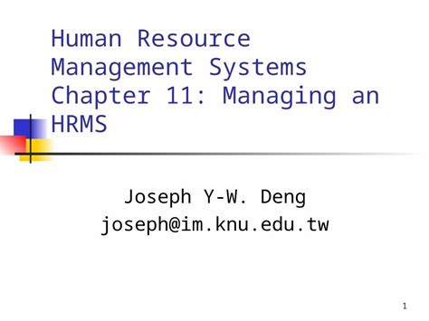 Ppt 1 Human Resource Management Systems Chapter 11 Managing An Hrms