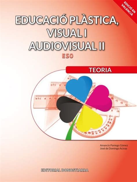 978 84 7063 649 3 Educació plàstica visual i audiovisual II Teoria