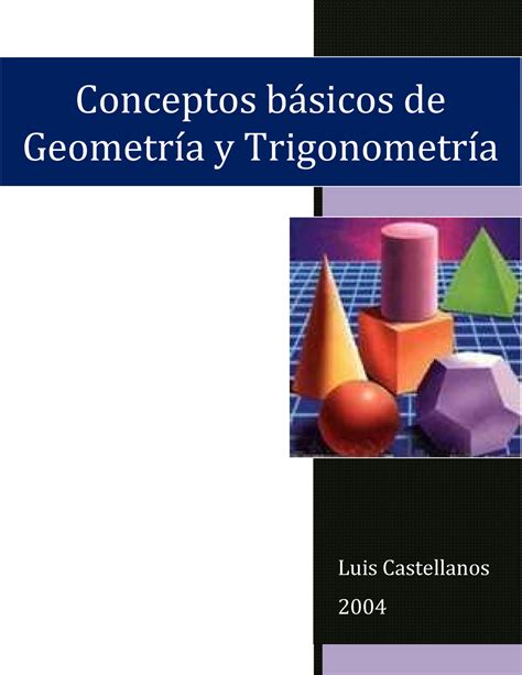 Conceptos Basicos De Geometria Y Trigono Luis Castellanos