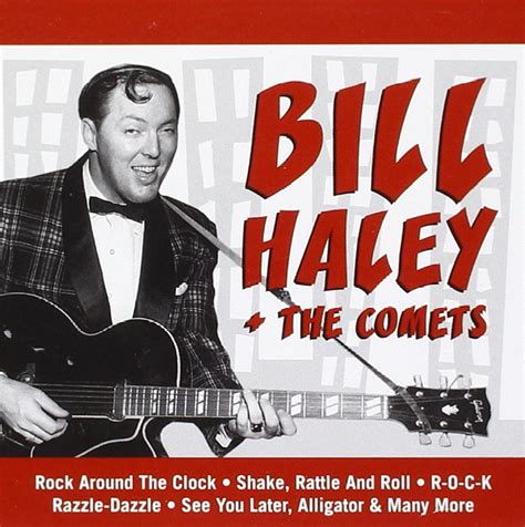 Bill Haley Same St Rock Around The Clock Shake Rattle And Roll