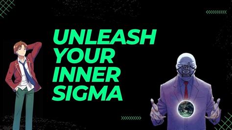 Unleash Your Inner Maverick Mastering The Art Of Being A Sigma Male