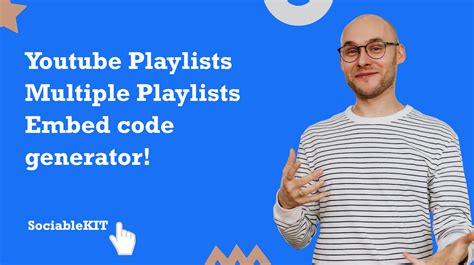 Youtube Playlists Multiple Playlists Embed Code Generator