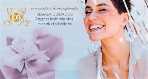 Regala Atención Dermonova Clínica Estética Málaga