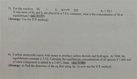 Solved 5 For The Reaction H2i2⇌2hikc543 If One Mole Of