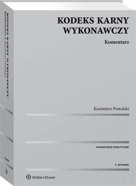 Kodeks Karny Wykonawczy Komentarz Ksi Ka Ebook Pdf Profinfo Pl