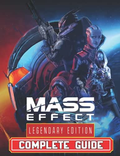 Buy Mass Effect Legendary Edition Complete Guide Everything You Need